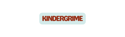 Kindergrime